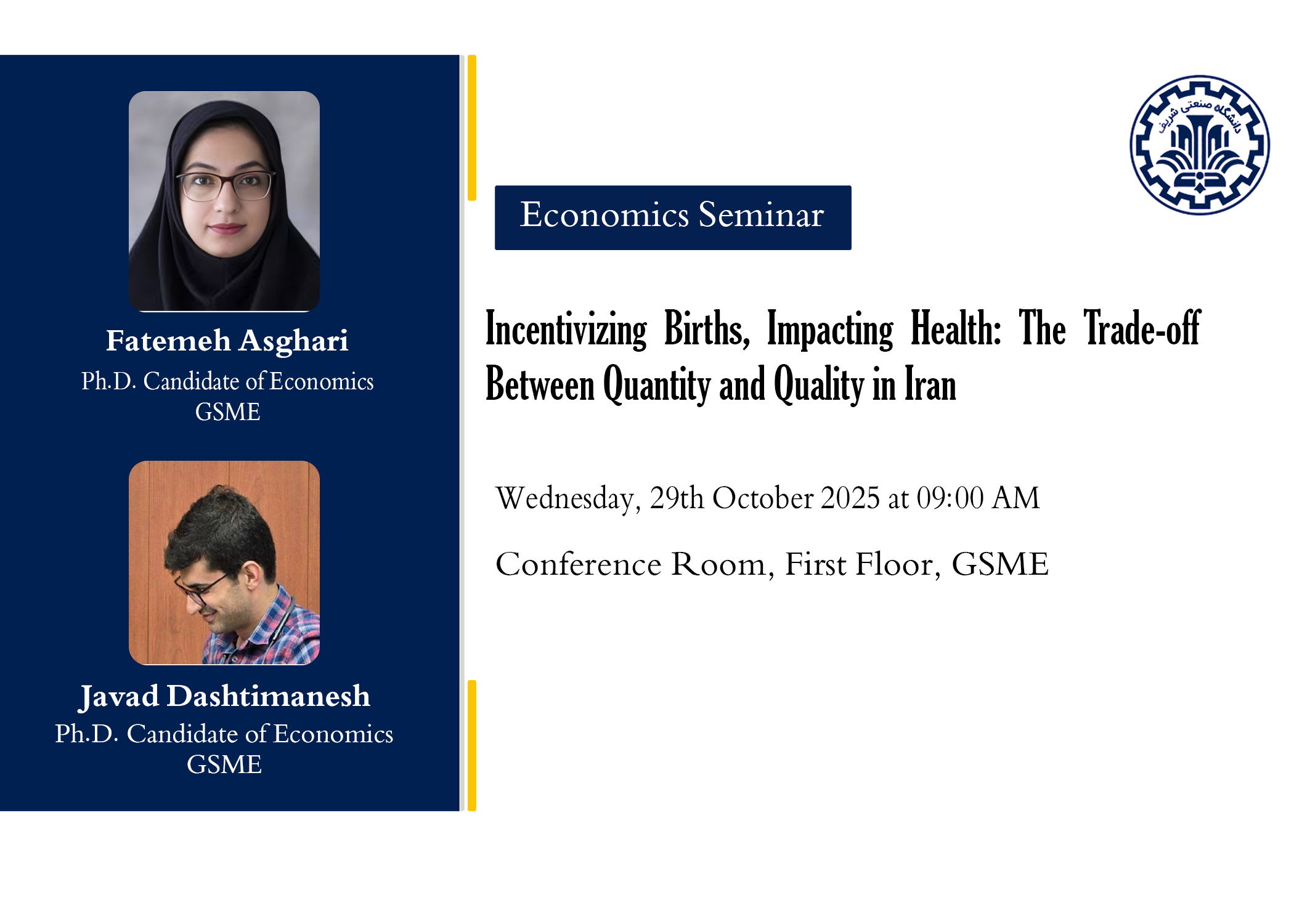Economics Seminar: Fatemeh Asghari, Javad Dashtimanesh